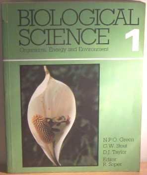 Biological Science 1: Organisms, Energy and Environment,Used