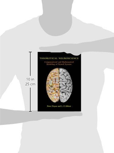 Theoretical Neuroscience: Computational And Mathematical Modeling of Neural Systems (Computational Neuroscience),New