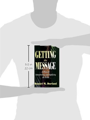 Getting the Message: A Plan for Interpreting and Applying the Bible,Used