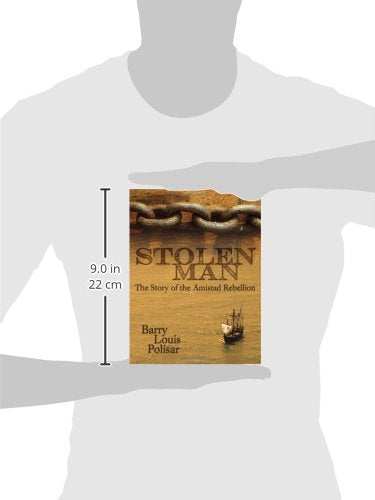 Stolen Man: The Story of the Amistad Rebellion,Used