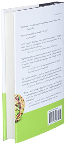 The Opposable Mind: How Successful Leaders Win Through Integrative Thinking,New