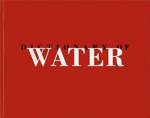 Roni Horn: Dictionary Of Water,New