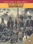 Native Tribes Of The Southeast (Native Tribes Of North America),Used