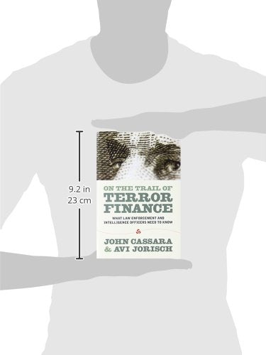 On the Trail of Terror Finance: What Law Enforcement and Intelligence Officials Need to Know,Used