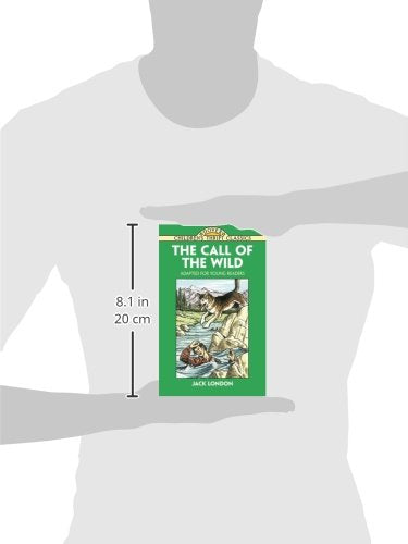 The Call of the Wild: Adapted for Young Readers,New