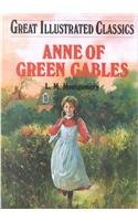 Anne of Green Gables (Great Illustrated Classics),Used