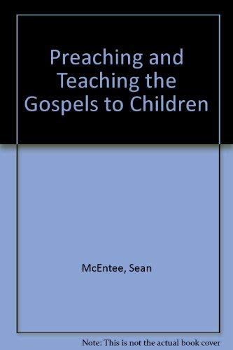 Preaching and Teaching the Gospels to Children: Year C,Used