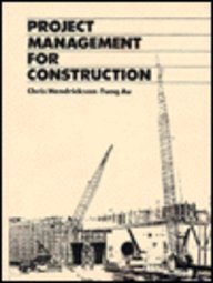 Project Management for Construction: Fundamental Concepts for Owners, Engineers, Architects, and Builders (PRENTICEHALL INTERNA,Used