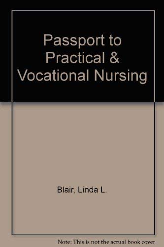 Passport to Practical & Vocational Nursing,Used