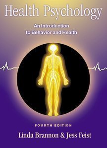 Health Psychology: An Introduction To Behavior And Health, Fourth Edition,New