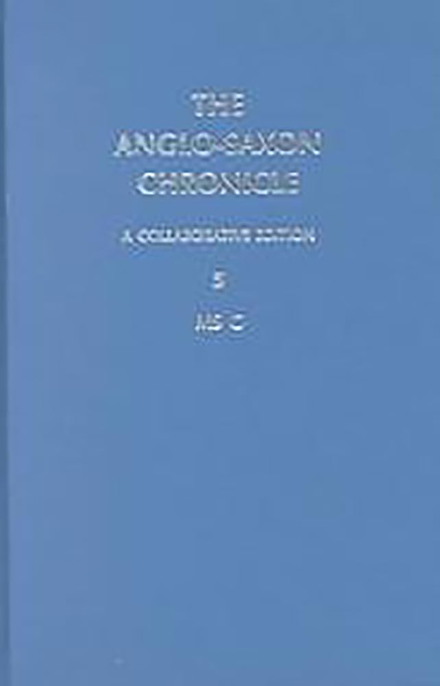 Anglosaxon Chronicle 5: Ms C (Volume 5),Used