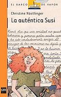 La autentica Susi/ The Real Susi (El Barco De Vapor) (Spanish Edition),Used