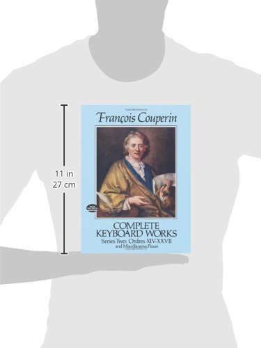 Complete Keyboard Works, Series Two: Ordres XIVXXVII and Miscellaneous Pieces (Dover Classical Piano Music),Used