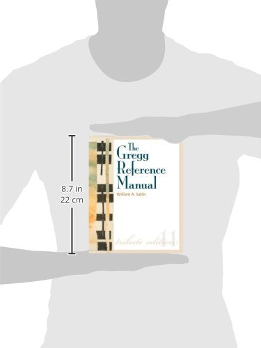 The Gregg Reference Manual: A Manual of Style, Grammar, Usage, and Formatting Tribute Edition: Tribute Edition (Gregg Reference ,Used