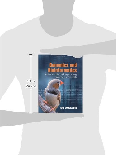 Genomics and Bioinformatics: An Introduction to Programming Tools for Life Scientists,Used
