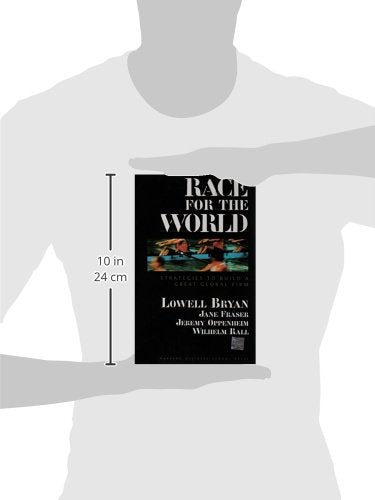 Race for the World: Strategies to Build a Great Global Firm,Used