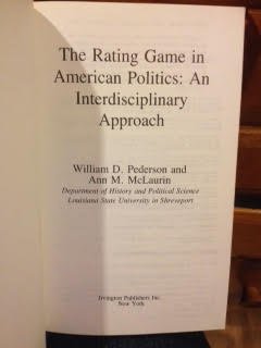 The Rating Game in American Politics: An Interdisciplinary Approach,Used