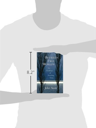 Between Two Worlds: The Challenge of Preaching Today,Used