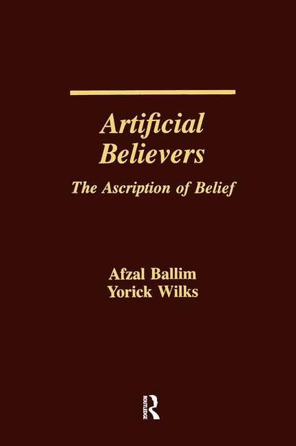 Artificial Believers: The Ascription of Belief,Used