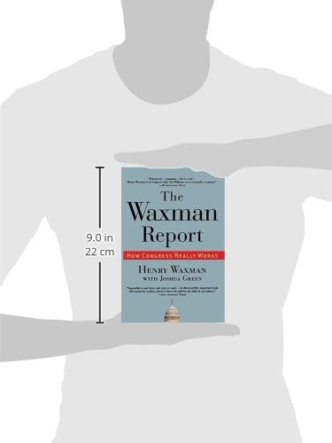 The Waxman Report: How Congress Really Works,Used
