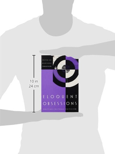 Eloquent Obsessions: Writing Cultural Criticism,Used