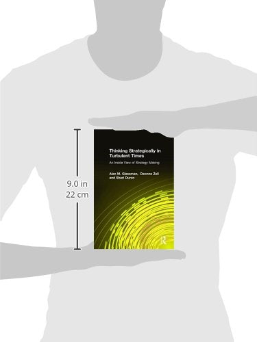 Thinking Strategically in Turbulent Times: An Inside View of Strategy Making: An Inside View of Strategy Making,Used