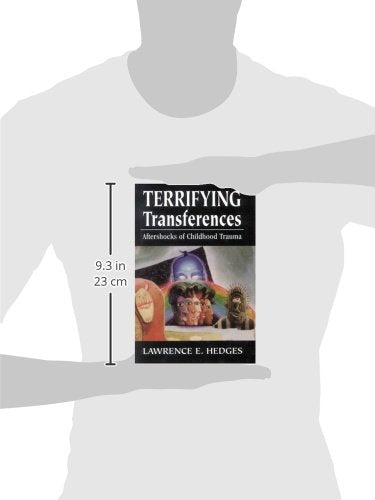 Terrifying Transferences: Aftershocks of Childhood Trauma,Used