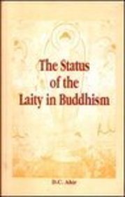 Status of the Laity in Buddhism (Bibliotheca Indobuddhica),New