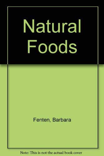 Natural Foods (A Concise Guide),Used