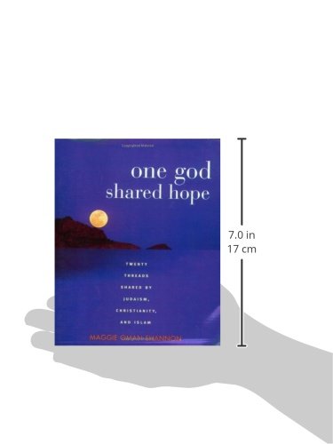 One God, Shared Hope: Twenty Threads Shared by Judaism, Christianity, and Islam,Used