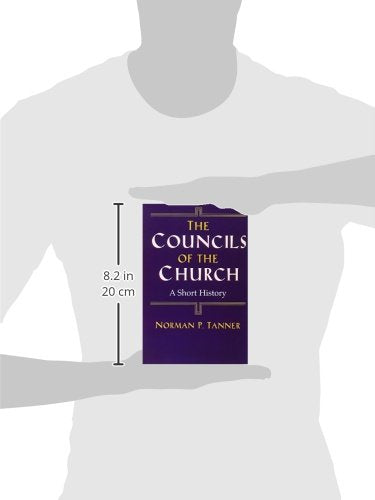 The Councils of the Church: A Short History,Used