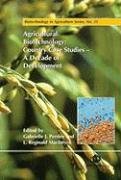 Agricultural Biotechnology: Country Case Studies A Decade Of Development (Biotechnology In Agriculture Series, 25),Used