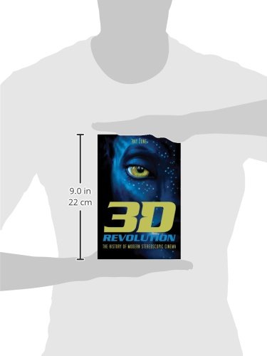 3D Revolution: The History Of Modern Stereoscopic Cinema,New