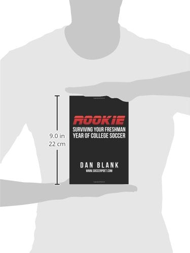 Rookie: Surviving Your Freshman Year of College Soccer,Used
