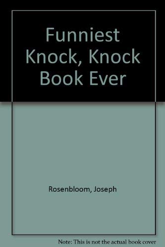 The Funniest KnockKnock Book Ever!,Used