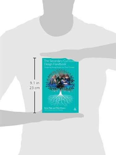 The Secondary Curriculum Design Handbook: Preparing Young People for Their Futures,Used