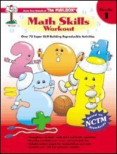 Math Skills Workout: Over 75 Super Skillbuilding Reproducible Activities (Grade 1),Used