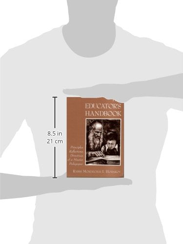 The Educators Handbook: Principles, Reflections, Directives Of A Master Pedagogue-new,New