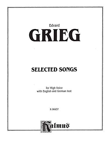 Selected Songs for High Voice: 36 Songs, Kalmus Edition (German Edition),Used