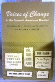 Voices of Change in the Spanish American Theater: An Anthology,Used