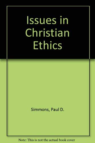 Issues in Christian Ethics,Used