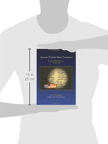 Aramaic Peshitta New Testament Vertical Interlinear Volume III,Used