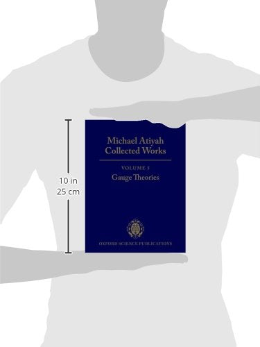Michael Atiyah: Collected Works: Volume 5: Gauge TheoriesVolume 5: Gauge Theories,Used