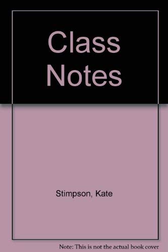 Class Notes: A Novel,Used