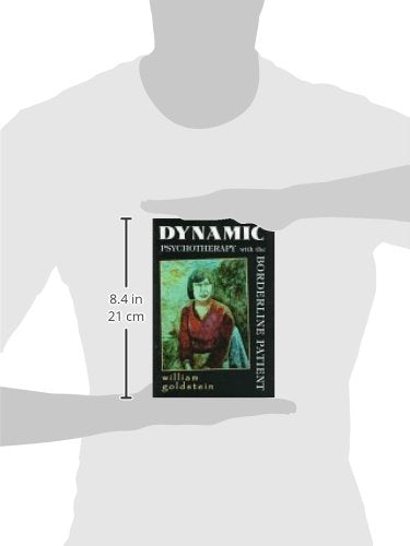 Dynamic Psychotherapy with the Borderline Patient,Used