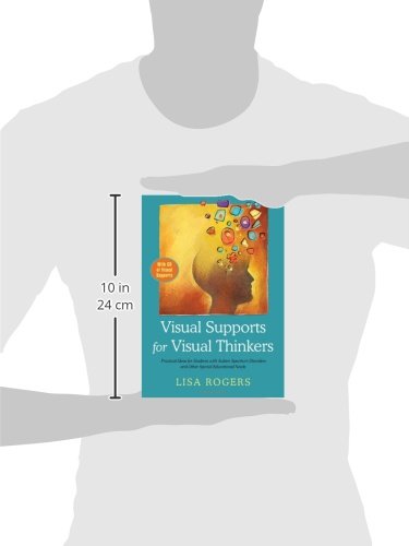 Visual Supports for Visual Thinkers: Practical Ideas for Students with Autism Spectrum Disorders and Other Special Educational N,Used