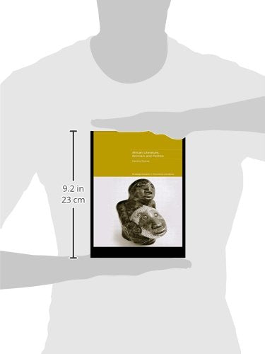 African Literature, Animism and Politics (Routledge Research in Postcolonial Literatures),Used