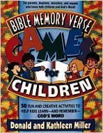 Bible Memory Verse Games For Children: 50 Fun and Creative Activities to Help Kids Learnand RememberGod's Word,Used