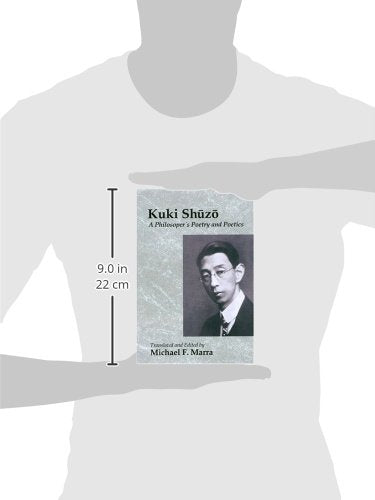 Kuki Shuzo: A Philosopher's Poetry and Poetics,Used