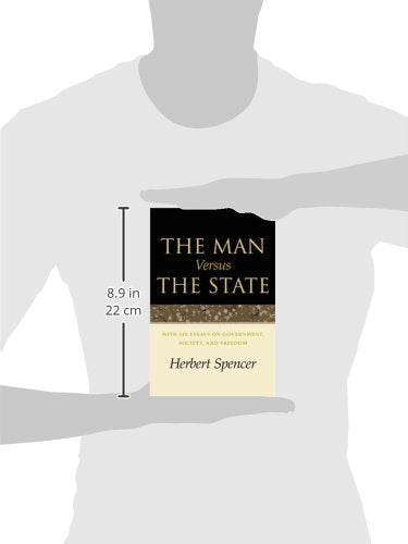 The Man Versus the State: With Six Essays on Government, Society, and Freedom,Used